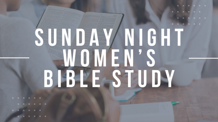 Logo for Sunday Night Women's Bible Study: Christ in All of Scripture