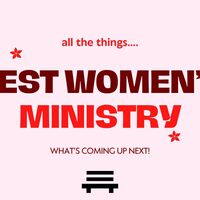 Logo for all the things -- rest Women's Ministry Upcoming Events