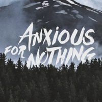 Anxious For Nothing (Adam & Chelsea Wilms)