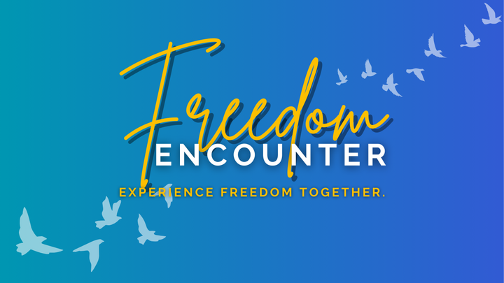 Logo for FREEDOM ENCOUNTER [Next Encounter - October 25th]