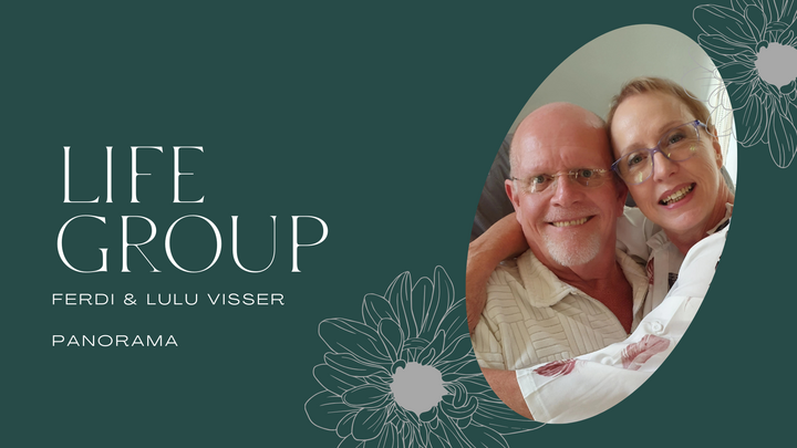 LG: Ferdie & Lulu Visser (Panorama): Life Group on duty: Urban service (8:30am)