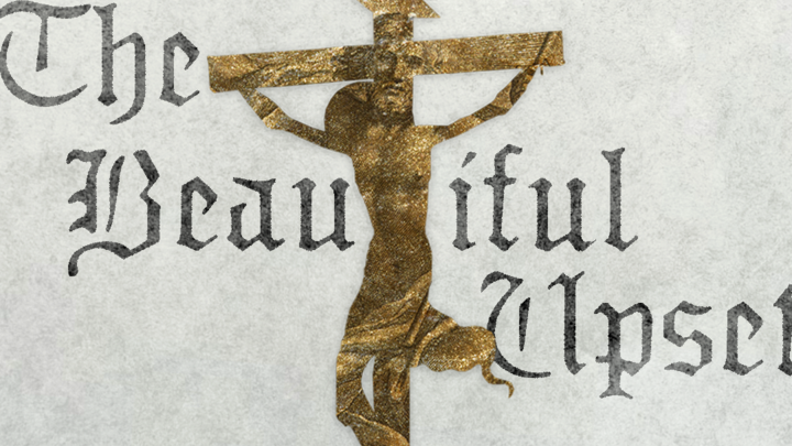 Logo for The Beautiful Upset - Tuesday’s Sermon Series Group w/ Pastor Paddy