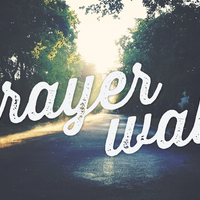 Prayer Walk Life Group