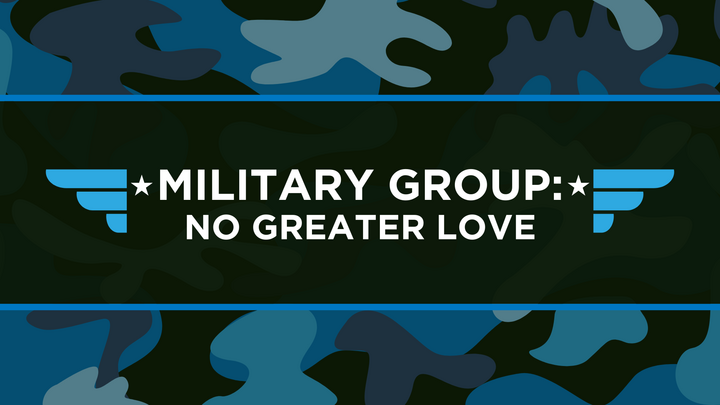 Logo for Military Group: No Greater Love - NOW MEETING TUESDAY EVENINGS!