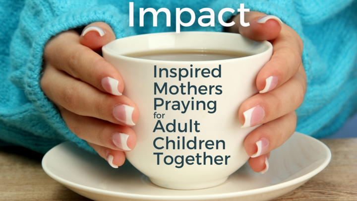 Logo for I.M.P.A.C.T. - Inspired Mothers Praying for Adult Children Together