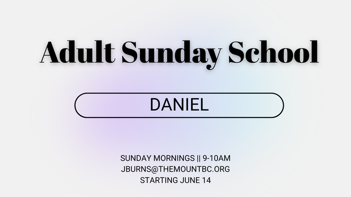 Adult Sunday School: Daniel