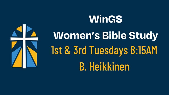 Logo for Bible Study-Women's: Tuesday AM (WinGS) - B. Heikkinen