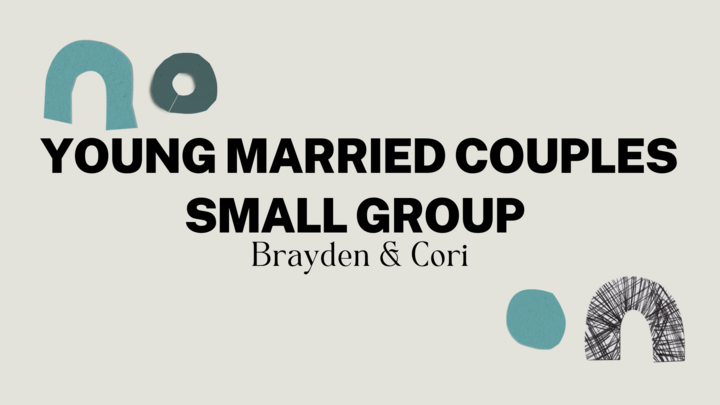 Logo for Young Married Couples Small Group - Brayden & Cori