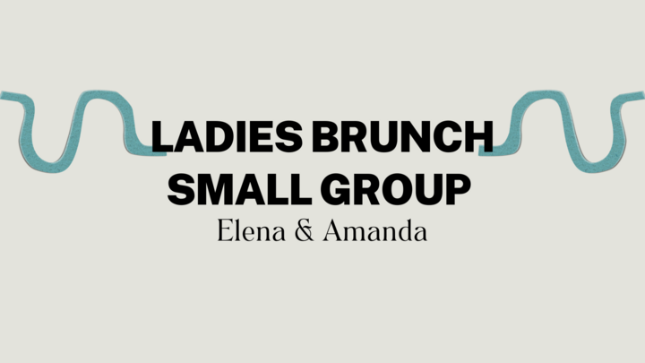 Logo for Ladies Brunch Small Group - Elena & Amanda