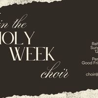 Holy Week Choir