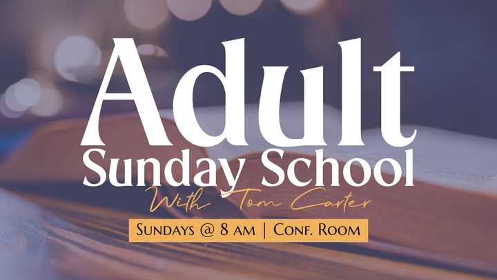 Logo for Adult Sunday School with Tom Carter