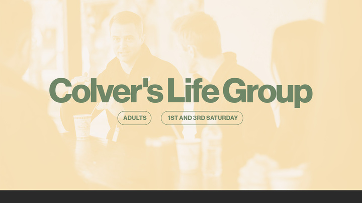 Logo for Colver's Life Group - Adults