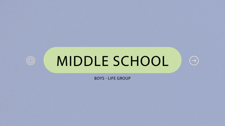 Logo for Middle School Boys - Life Group