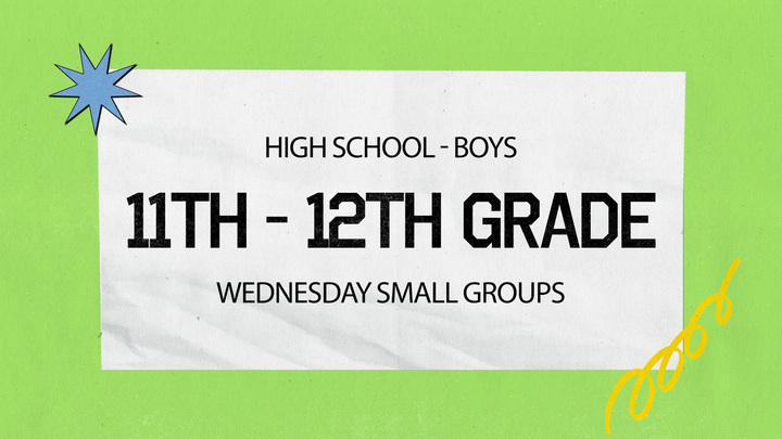 Logo for High School Boys - 11th and 12th Small Group