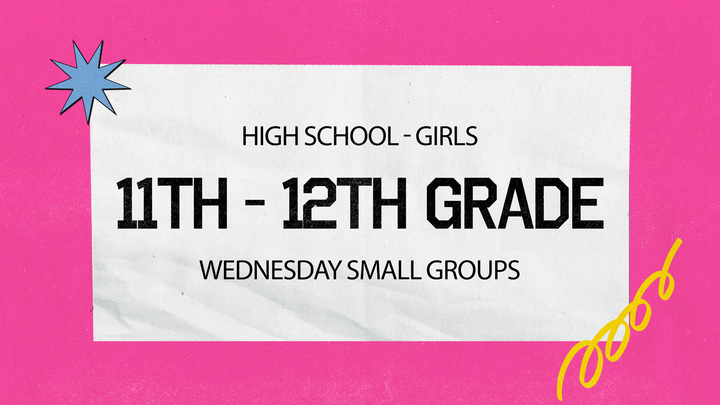 Logo for High School Girls - 11th and 12th Small Group