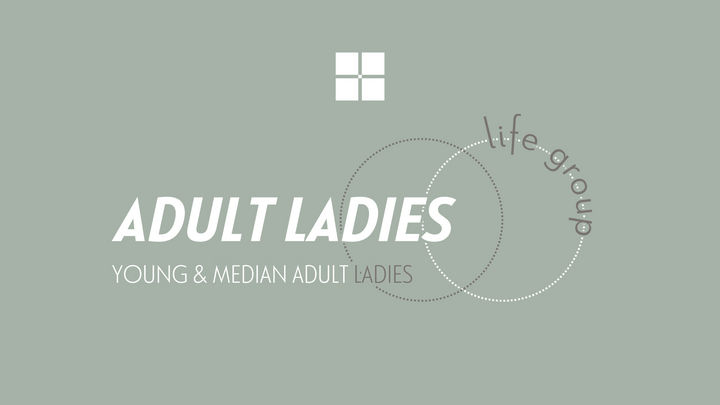 Logo for Median & Young Adult Women's Life Group