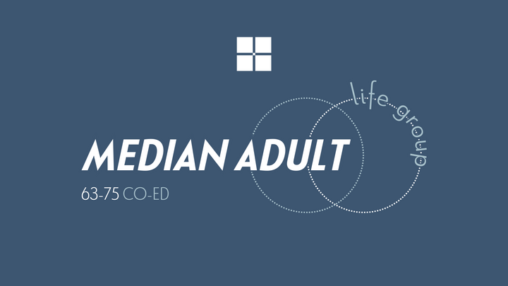 Logo for Median Adult Co-Ed Life Group (63-75)
