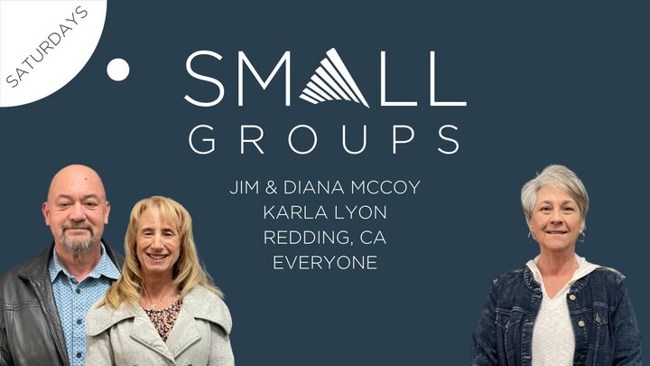 Logo for Small Group with Jim & Diana McCoy / Karla Lyon (Redding)(Everyone)