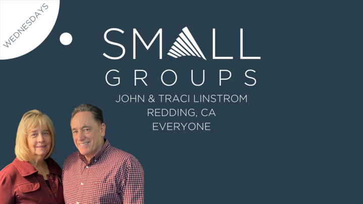 Logo for Small Group with John & Traci Linstrom (Redding)(Everyone)