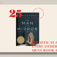 Logo for Men's Book Study - The Man in The Mirror 25th Anniversary By: Patrick Morley