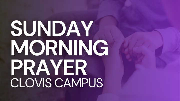 Logo for Sunday Morning Prayer (SMP) - MVC Clovis