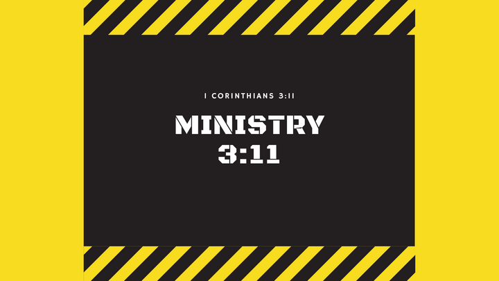 Ministry 3:11