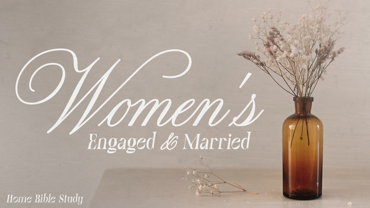 Logo for Women’s Engaged/Married Home Bible Study