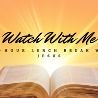Logo for Watch With Me: A One-Hour Lunch Break with Jesus for Women