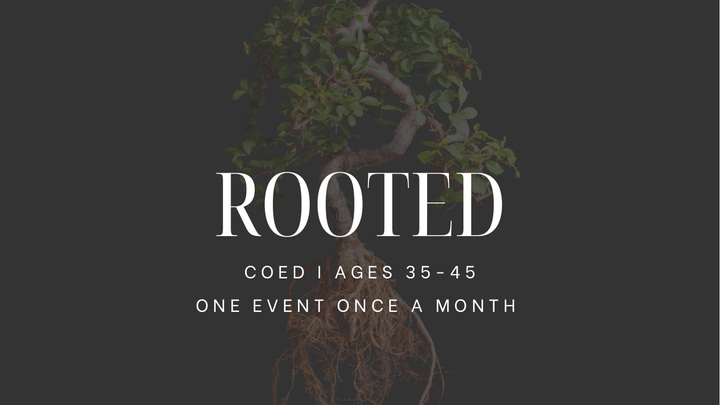 Logo for Rooted I Co-ed I Ages 35-45