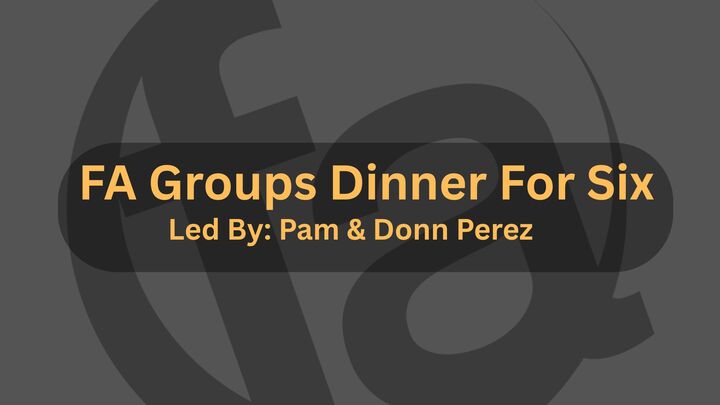 Logo for FA Groups: Dinner for Six