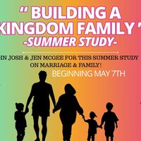Logo for "BUILDING A KINGDOM FAMILY" SUMMER STUDY