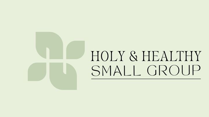 Logo for Holy & Healthy Small Group