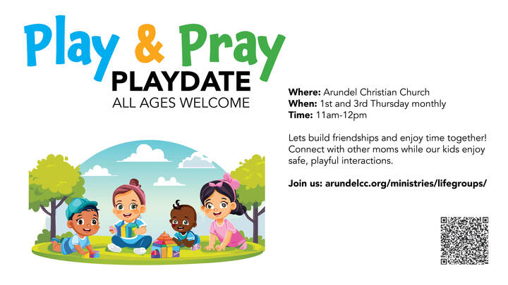 Play and Pray - Arundel Christian Church
