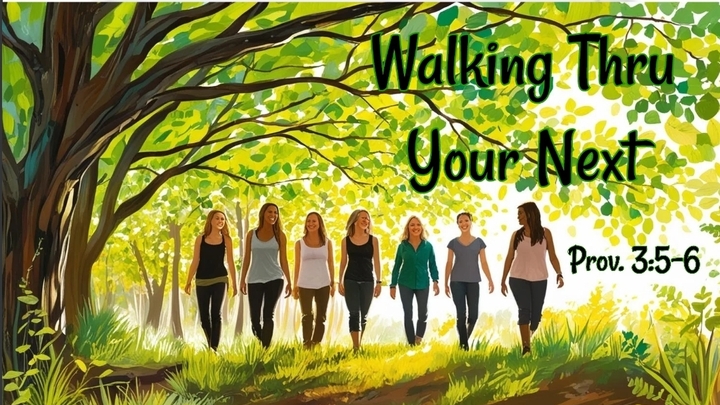 Logo for Walking Thru Your Next