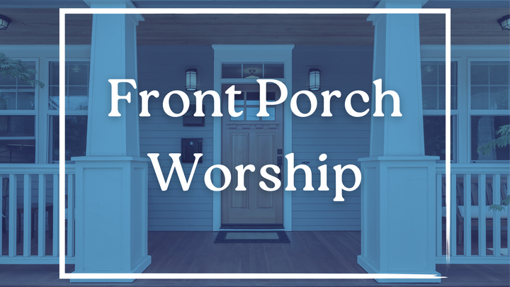 Logo for Front Porch Worship - Various Dates