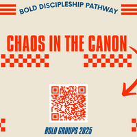 Logo for DISCIPLESHIP PATHWAY #3 || CHAOS IN THE CANON (mixed)