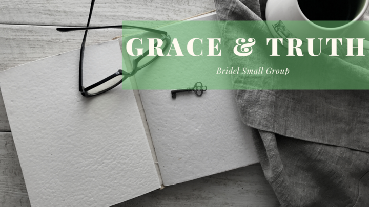Logo for Grace & Truth - Bridel Small Group