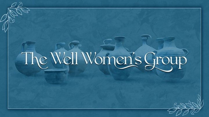 Logo for The Well Women's Group- Tuesdays (Fall 2025)