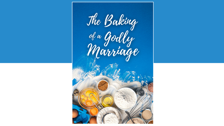 Logo for The Baking of a Godly Marriage