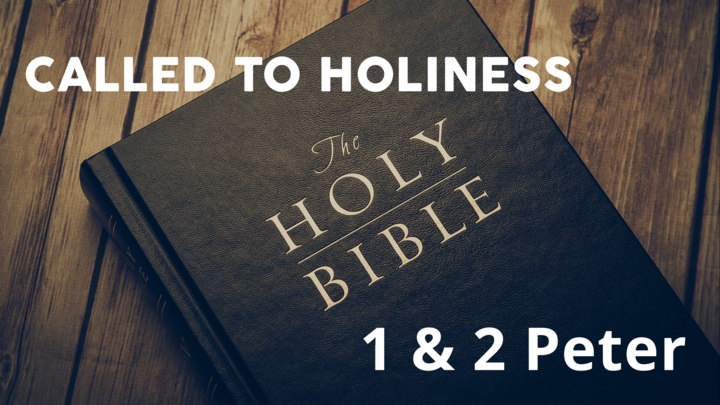Logo for Called to Holiness - 1 & 2 Peter