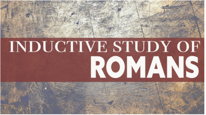 Logo for Inductive Study of Romans Part 4 (Wednesday Evenings-book 3)