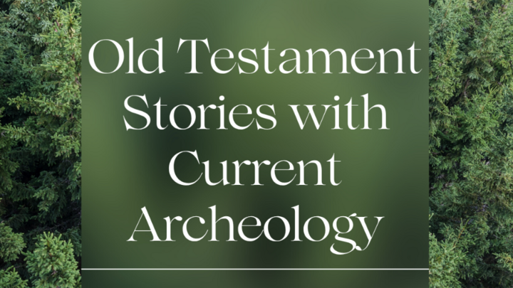 Logo for Old Testament Stories with Current Archeology