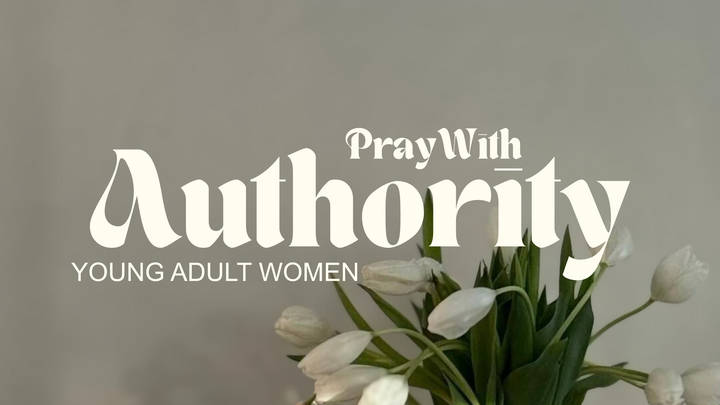 Logo for Pray with Authority (Young Adult Women) - Megan Sandoval