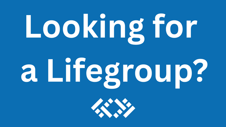 Logo for Looking for a Lifegroup?