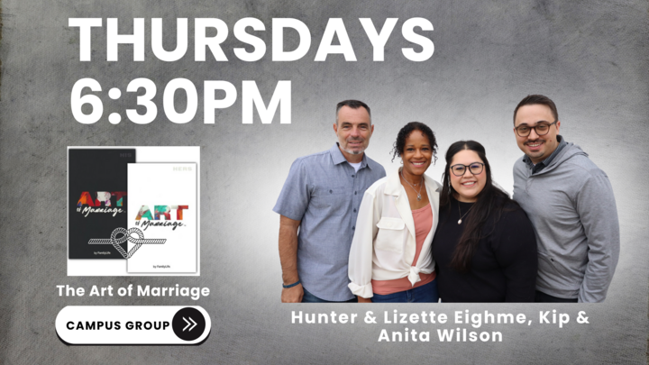 Logo for Thur 6:30PM The Art of Marriage (Campus)