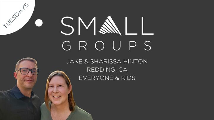 Logo for Small Group with Jake & Sharissa Hinton - (Redding) (Everyone + School Age Kids)