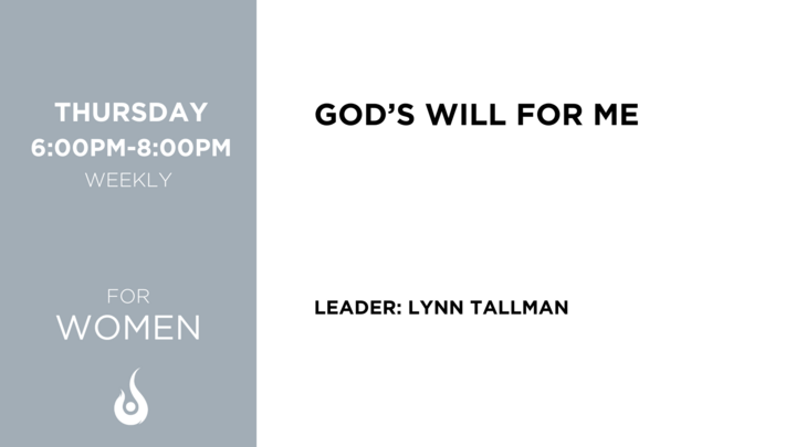 Logo for Small Group: God’s Will For Me
