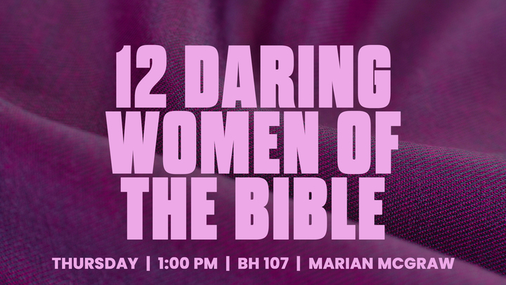 Logo for Twelve Daring Women of The Bible