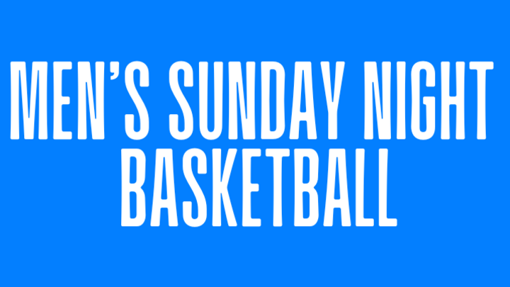 14: MEN’S SUNDAY NIGHT BASKETBALL
