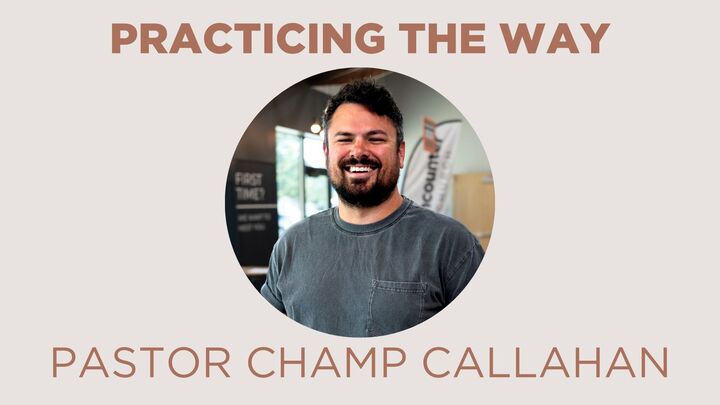 Logo for Practicing the Way with Pastor Champ